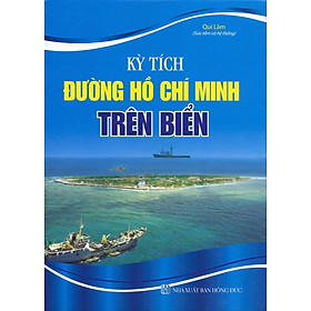 Nơi bán Kỳ Tích Đường Hồ Chí Minh Trên Biển - Giá Từ -1đ