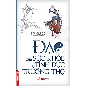 Download sách Đạo Của Sức Khỏe - Tình Dục & Trường Thọ