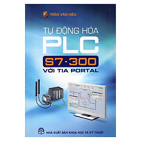 Hình ảnh sách Tự Động Hóa PLC S7 - 300 Với TIA Portal