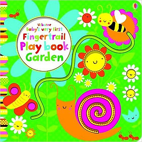 [Download Sách] Sách tương tác tiếng Anh - Usborne Baby's very first Fingertrail Play book Garden