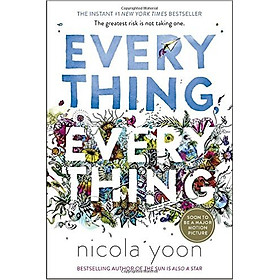 Nơi bán Everything, Everything - Nếu chỉ còn một ngày để sống - Giá Từ -1đ