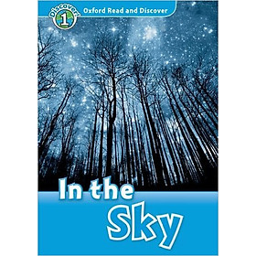 Nơi bán Oxford Read and Discover 1: In the Sky - Giá Từ -1đ