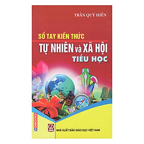 Mua Sổ Tay Kiến Thức Tự Nhiên Và Xã Hội Tiểu Học