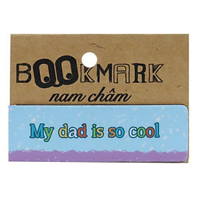 Nơi bán Bookmark Nam Châm Kính Vạn Hoa - My Dad Is So Cool - Giá Từ -1đ