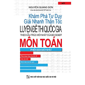 Download sách Khám Phá Tư Duy Giải Nhanh Thần Tốc Luyện Đề Thi Quốc Gia Môn Toán