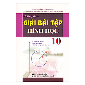 Hướng Dẫn Giải Bài Tập Hình Học Lớp 10 (Tái Bản)