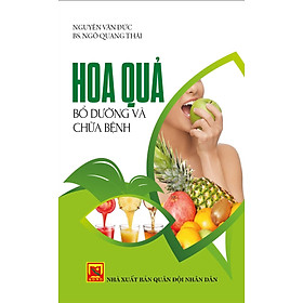 Hoa Quả Bổ Dưỡng Và Chữa Bệnh