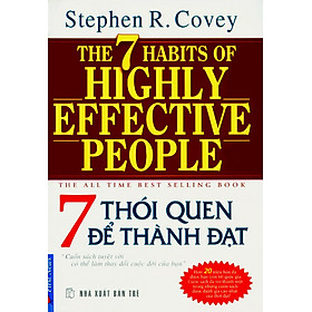 Sách 7 Thói Quen Để Thành Đạt (Tái Bản 2013)