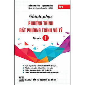 Nơi bán Chinh Phục Phương Trình Bất Phương Trình Vô Tỷ (Quyển 1) - Giá Từ -1đ