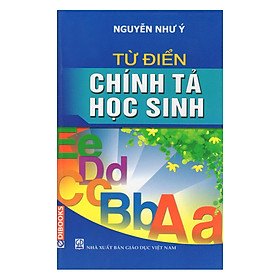 Nơi bán Từ Điển Chính Tả Học Sinh - Giá Từ -1đ