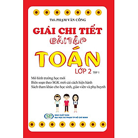 Giải Chi Tiết Bài Tập Toán Lớp 2 (Tập 1)