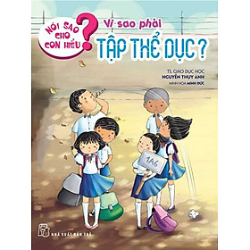Nói Sao Cho Con Hiểu: Vì Sao Phải Tập Thể Dục