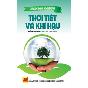 Chúng Em Tìm Hiểu Về Mổi Trường: Thời Tiết Và Khí Hậu