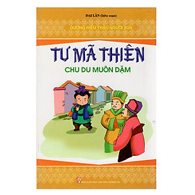 Tư Mã Thiên Chu Du Muôn Dặm