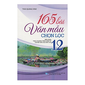 Nơi bán 165 Bài Văn Mẫu Chọn Lọc 12 - Giá Từ -1đ