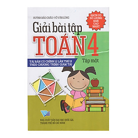 Giải Bài Tập Toán 4 - Tập 1 (Tái Bản)