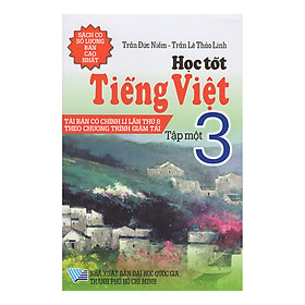 Học Tốt Tiếng Việt 3 - Tập 1 (Tái Bản)