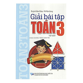 Giải Bài Tập Toán 3 (Tập 1)