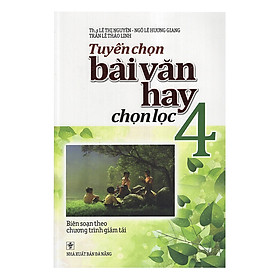 Tuyển Chọn Bài Văn Hay Chọn Lọc 4