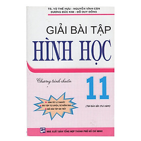 Nơi bán Giải Bài Tập Hình Học 11 - Chương Trình Chuẩn (Tái Bản) - Giá Từ -1đ