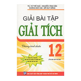 Giải Bài Tập Giải Tích 12 - Chương Trình Chuẩn (Tái Bản)