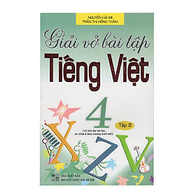 Nơi bán Giải Vở Bài Tập Tiếng Việt 4 - Tập 2 (Tái Bản) - Giá Từ -1đ