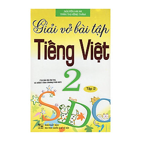 Nơi bán Giải Vở Bài Tập Tiếng Việt 2 - Tập 2 (Tái Bản) - Giá Từ -1đ