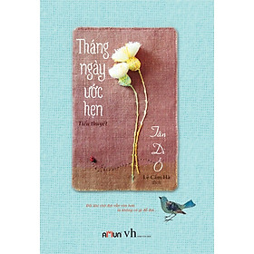 Download sách Tháng Ngày Ước Hẹn (Tái Bản 2016)