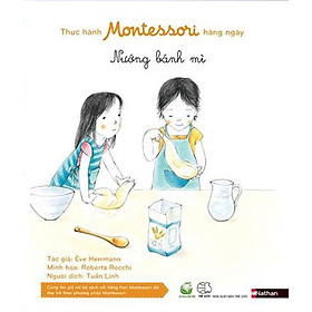 Download sách Thực Hành Montessori Hàng Ngày - Nướng Bánh Mỳ