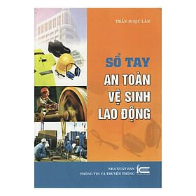 Sổ Tay An Toàn Vệ Sinh Lao Động