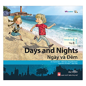 Ngày Và Đêm (Song Ngữ Trình Độ 1 Tập 1)  