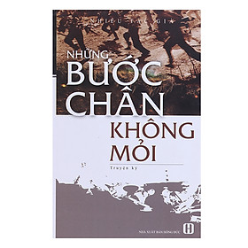 Những Bước Chân Không Mỏi