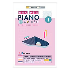 Học Đệm Piano Cơ Bản - Phần 1