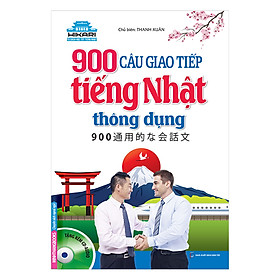 Download sách 900 Câu Giao Tiếp Tiếng Nhật Thông Dụng (Kèm CD)