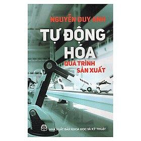 Nơi bán Tự Động Hóa Quá Trình Sản Xuất - Giá Từ -1đ