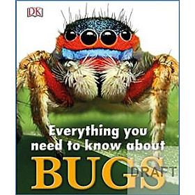 Download sách Everything You Need To Know About Bugs