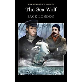 [Download Sách] The Sea Wolf (Wordsworth Classics)