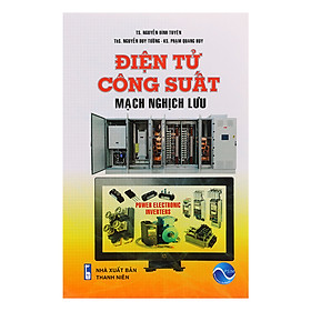 Download sách Điện Tử Công Suất Mạch Nghịch Lưu