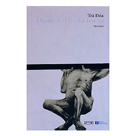 Những Kẻ Khó Thích Nghi