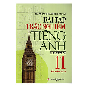 Download sách Bài Tập Trắc Nghiệm Tiếng Anh 11 (Không Đáp Án)