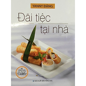 Đãi Tiệc Tại Nhà