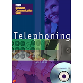 Nơi bán Delta Business Communication Skills (Asia Ed.): Telephoning - Paperback - Giá Từ -1đ