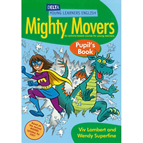 Download sách Mighty Movers (Asia Ed.): Pupil Book - Paperback