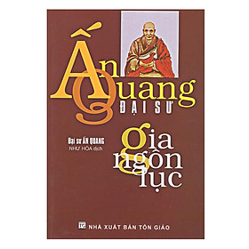 Ấn Quang Đại Sư Gia Ngôn Lục