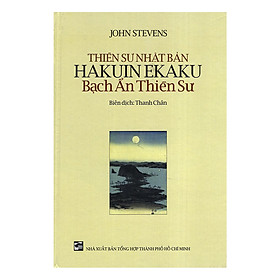 Nơi bán Thiền Sư Nhật Bản Hakuin Ekaku – Bạch Ẩn Thiền Sư - Giá Từ -1đ