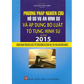 Sách Phương Pháp Nghiên Cứu Hồ Sơ Vụ Án Hình Sự