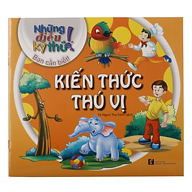 Những Điều Kỳ Thú - Kiến Thức Thú Vị