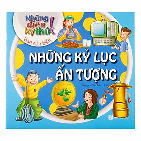 Nơi bán Những Điều Kỳ Thú - Những Kỷ Lục Ấn Tượng - Giá Từ -1đ