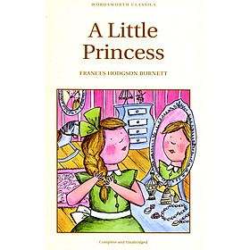 Wordsworth Classics: A Little Princess