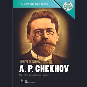 Download sách Truyện Ngắn A.P. Chekhov (Tủ Sách Tinh Hoa Văn Học)
